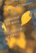Sunshine Journal: Leaves of Gold