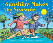 Sunshine Makes the Seasons (Reillustrated)