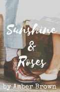 Sunshine & Roses