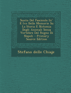 Sunto Del Fascicolo Iii? E Ivo Delle Memorie Su La Storia E Notomia Degli Animali Senza Vertebre Del Regno Di Napoli - Chiaje, Stefano Delle