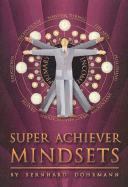 Super Achiever Mindsets