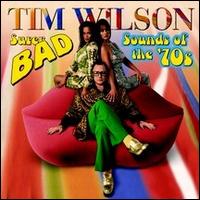 Super Bad Sounds of the 70's - Tim Wilson