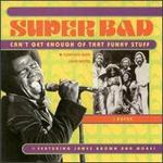 Super Bad