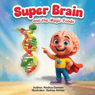 Super Brain and the Magic Foods