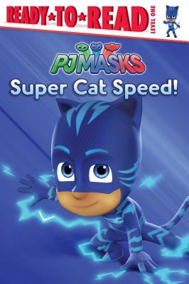 Super Cat Speed!: Ready-To-Read Level 1 - Spinner, Cala (Adapted by)