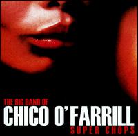 Super Chops - Chico O'Farrill