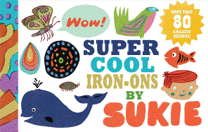 Super Cool Iron-Ons by Sukie