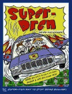 Super-Dren the De-Victimizer
