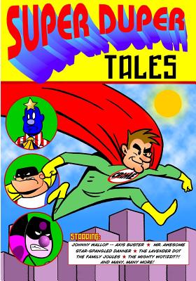 Super Duper Tales - Broderick, George, Jr.