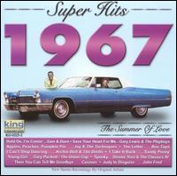 Super Hits 1967: The Summer of Love - Various Artists