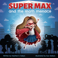 Super Max and the Math Menace