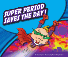 Super Period Saves the Day!