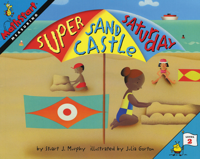 Super Sand Castle Saturday - Murphy, Stuart J