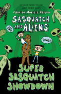 Super Sasquatch Showdown: Sasquatch and Aliens
