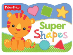 Super Shapes: Fisher Price Chunky
