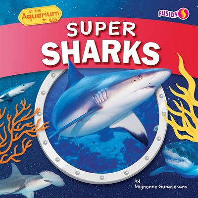 Super Sharks - Gunasekara, Mignonne