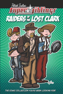 Super Siblings: Raiders of the Lost Clark