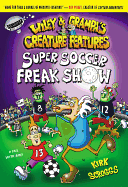 Super Soccer Freak Show