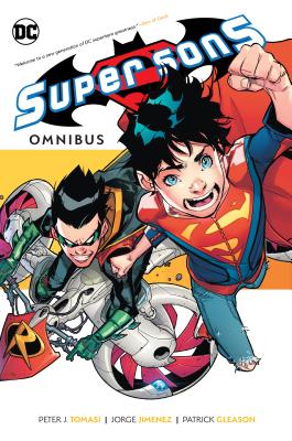 Super Sons Omnibus - Tomasi, Peter J, and Gleason, Patrick