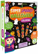 Super Spooky Halloween Coloring: With 10 Stackable Crayons