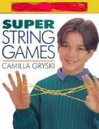 Super String Games - Gryski, Camilla