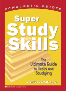 Super Study Skills: The Ultimate Guide to Tests and Studying