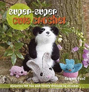 Super, Supercute Crochet