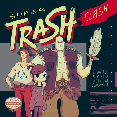 Super Trash Clash - Camacho, Edgar