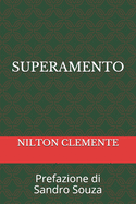 Superamento: Prefazione di Sandro Souza