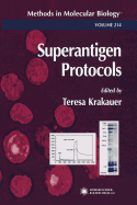 Superantigen Protocols - Krakauer, Teresa (Editor)