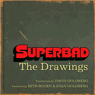 Superbad: The Drawings