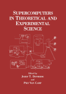 Supercomputers in Theoretical and Experimental Science