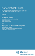 Supercritical Fluids: Fundamentals for Application