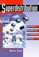 Superdistribution - Cox, Brad J