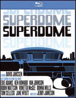 Superdome [Blu-ray]