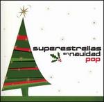 Superestrellas en Navidad Pop