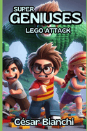 Supergeniuses: LEGO atack