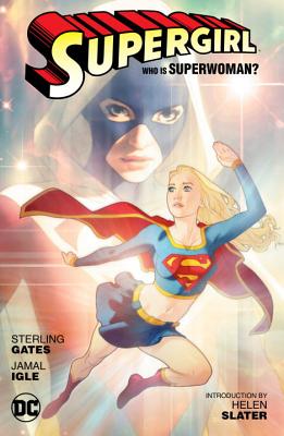 Supergirl: Who Is Superwoman? - Gates, Sterling