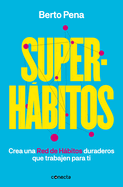 Superhßbitos / Super Habits
