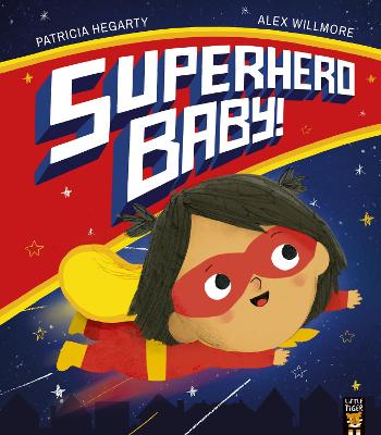 Superhero Baby! - Hegarty, Patricia
