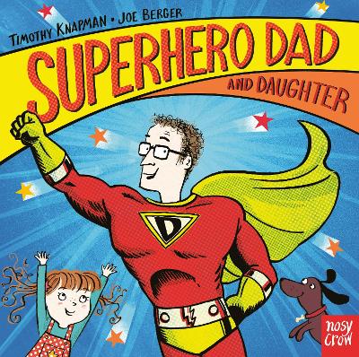 Superhero Dad and Daughter - Knapman, Timothy