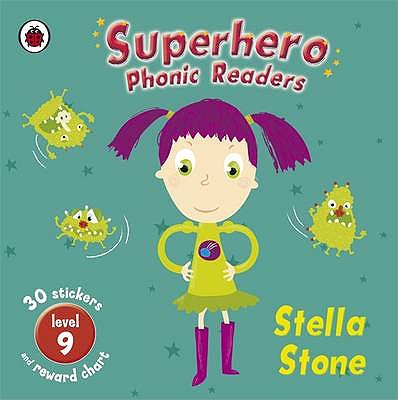 Superhero Phonic Readers: Stella Stone - Crossley, Dick