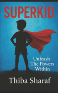 Superkid: The Power Within