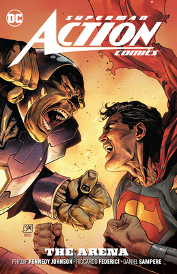 Superman: Action Comics Vol. 2: The Arena - Johnson, Phillip Kennedy