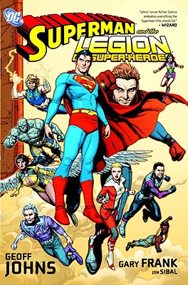 Superman and the Legion of Super-Heroes - Johns, Geoff