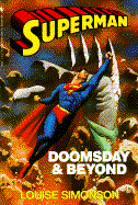 Superman: Doomsday and Beyond - Simonson, Louise