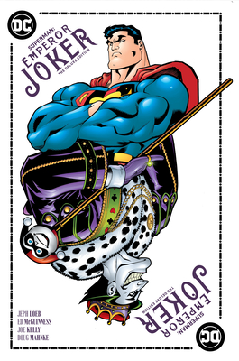 Superman Emperor Joker the Deluxe Edition - Loeb, Jeph