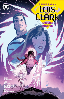 Superman: Lois and Clark: Doom Rising - Jurgens, Dan