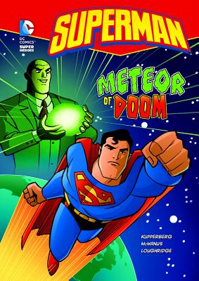 Superman: Meteor of Doom - Kupperberg, Paul, and Loughridge, Lee