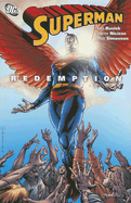 Superman Redemption TP - Busiek, Kurt, and Nicieza, Fabian, and Simonson, Walt (Artist)